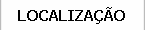 - Localização